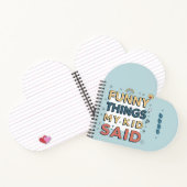 Lustige Dinge, die mein Kind gesagt hat Spielerisc Notizblock (Innenseite)