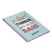 Lustige Dinge, die mein Kind gesagt hat Verspielte Notizblock (Rechte Seite)