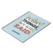 Lustige Dinge, die mein Kind gesagt hat Verspielte Notizblock (Linke Seite)