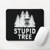 Lustige Disc Golf Blöder Baum Bedrängte Frisbee Go Mousepad (Mit Mouse)