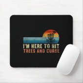 Lustige Disc-Golf-Geschenke Ich bin hier, um Bäume Mousepad (Mit Mouse)