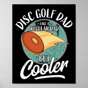 Lustige Disc-Golf-Spieler-Spruch Vater Daddy Ich D Poster
