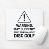 Lustige Disc-Golf-Warnung Kann Plötzlich Anfangen Mousepad (Mit Mouse)