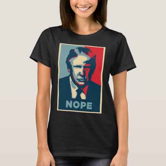 Lustige Donald- TrumpPop-Kunst NOPE T-Shirt (Vorderseite)