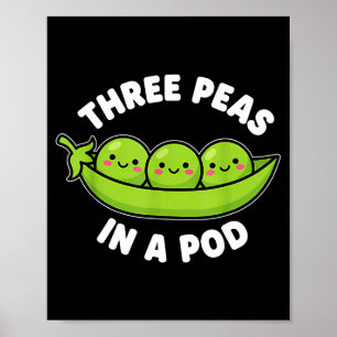 Lustige drei Erbsen in einem D süß Kawaii  Poster