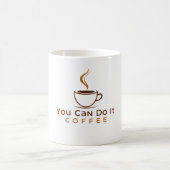 Lustige Du schaffst es Kaffeetasse (Mittel)
