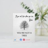 lustige echte Anwesen Postkarte Sie sind kein Baum (Stehend Vorderseite)