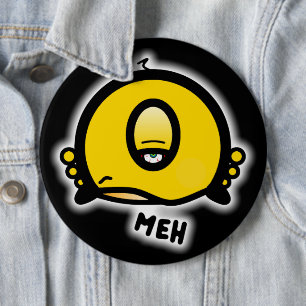 Lustige einäugige Cartoon-„Meh“ Button