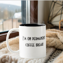 lustige, einfache Rente Zweifarbige Tasse