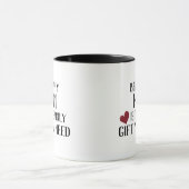 Lustige einzige Geschenk, das du brauchst, Mama Tasse (Zentrum)