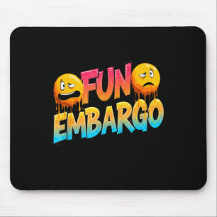 Lustige Embargo-Witz-Rede für Comedy-Liebhaber Mousepad