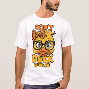 Lustige Enten Attitüde Grafik Süße Sarkastische Ti T-Shirt