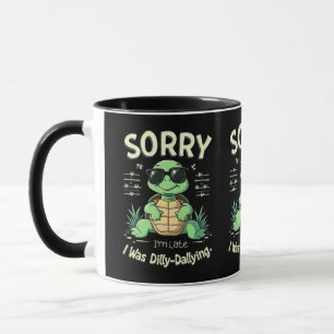 Lustige Entschuldigung Ich Bin Spät Schildkröte mi Tasse