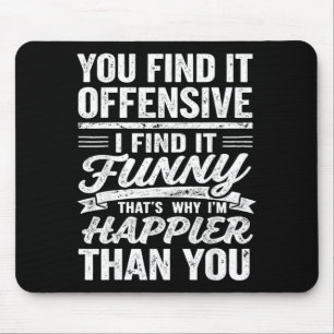 Lustige Erwachsene Humorvolle Beleidigende Zitate  Mousepad