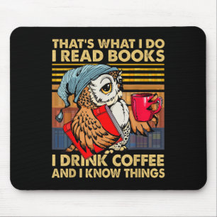 Lustige Eule Das ist was ich tue Ich lese Bücher I Mousepad