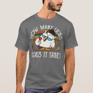 Lustige Eule Wie viele Licks braucht es Vintage T-Shirt