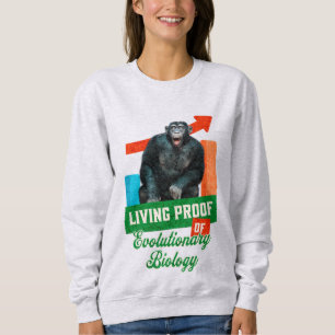 Lustige Evolutionsbiologie Schimpansen Humor Sweatshirt