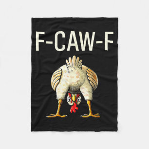Lustige F Caw F Huhn Fcwf Po F-caw-f Fleecedecke