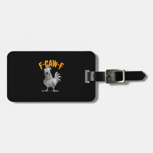 Lustige F Caw F Huhn Klassischer Retro-Stil Gepäckanhänger