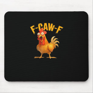 Lustige F-Caw-F Hühner F-Caw-F Hühner Klassisch Co Mousepad