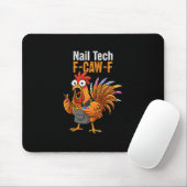Lustige F-caw-f Hühner-Nagel-Tech-Erntedank-Trutha Mousepad (Mit Mouse)