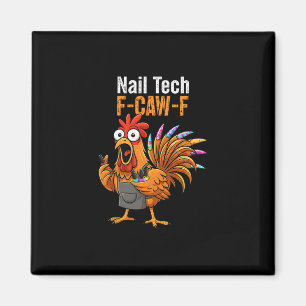 Lustige F-caw-f Hühner-Nagel-Tech-Erntedankfest-Pu Magnet