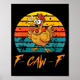 Lustige F-caw-f Hühner-Shirts, Sunset Vintage Fcaw Poster