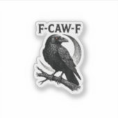 Lustige F-Caw-F Krähe Retro-Grafik Aufkleber (Vorderseite)