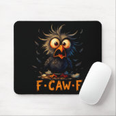 Lustige F-caw-f Schwarze Krähe Fcawf Humor Zitat V Mousepad (Mit Mouse)