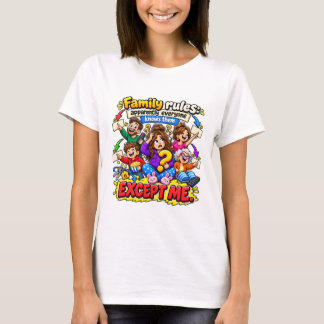 Lustige Familienregeln Zitat T-Shirt