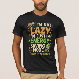 Lustige Faultier Energie Sparmodus Typografie Desi T-Shirt