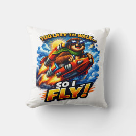 Lustige Faultier-Rakete Meme, zu faul zum Laufen,  Kissen