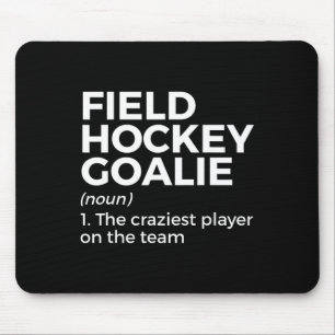 Lustige Feldhockey-Torhüter-Definition Männer Frau Mousepad