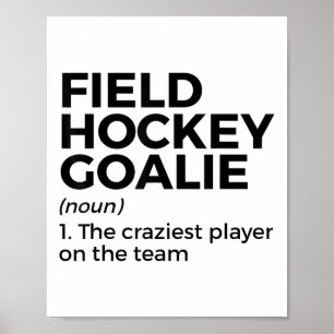 Lustige Feldhockey-Torhüter-Definition Männer Frau Poster