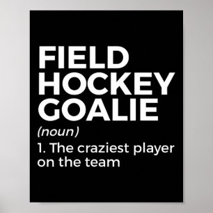 Lustige Feldhockey-Torhüter-Definition Männer Frau Poster