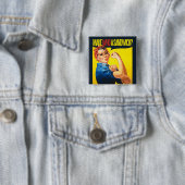 Lustige Feministin Rosie Riveter Humor Button (Beispiel)