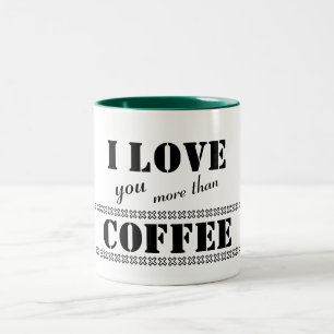 Lustige fette Buchstaben 'Ich liebe dich mehr als  Zweifarbige Tasse