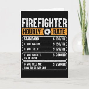 Lustige Feuerwehrmann-Stundensatz-Geschenke für Fe Karte
