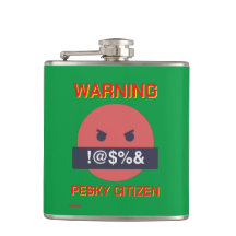 lustige Flasche "WARNING PESKY CITIZEN"