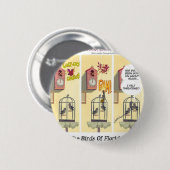 Lustige Florida Stand-your-Ground Vögel Button (Vorne & Hinten)