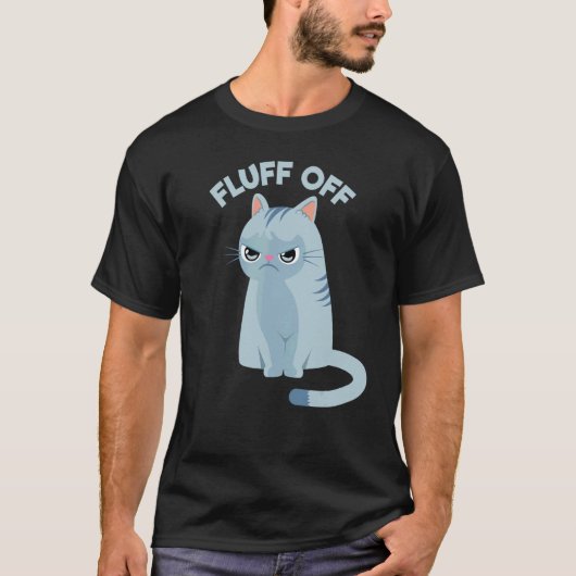 Lustige Fluff Off Katze T-Shirt (Vorderseite)