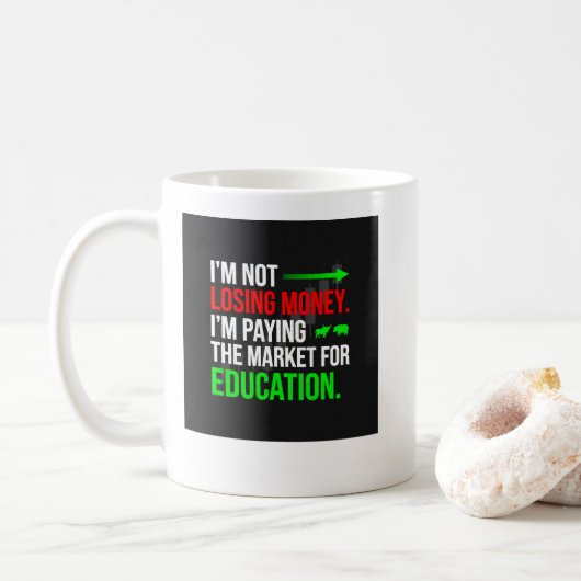 Lustige Forex-Handel-Tassen Kaffeetasse (Mit Donut)