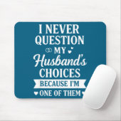 Lustige Frage Ehemanns-Wahl Ehefrau Mousepad (Mit Mouse)