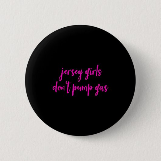 Lustige Frauen aus New Jersey, Jersey-Mädchen pump Button (Vorderseite)