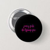 Lustige Frauen aus New Jersey, Jersey-Mädchen pump Button (Vorne & Hinten)