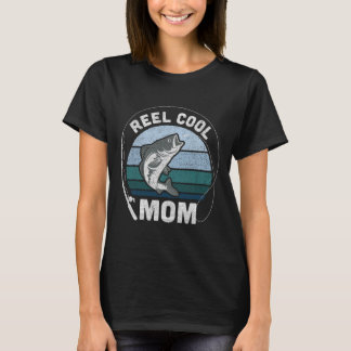 Lustige Frauen Reel Cool Mom Angeln Muttertag T-Shirt