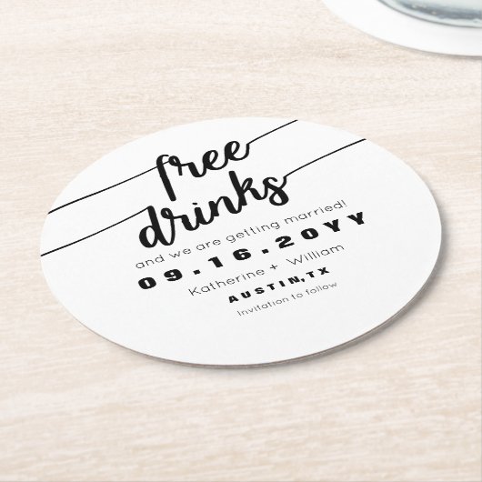 Lustige freie Getränke Save the Date Schwarzweiss Runder Pappuntersetzer (Angewinkelt)