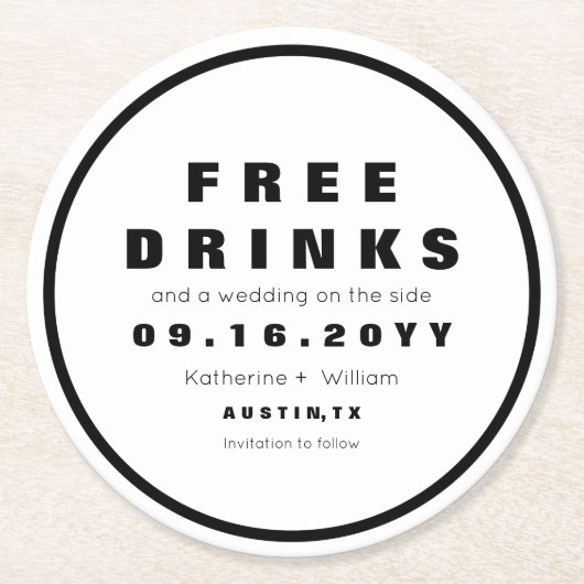 Lustige freie Schwarzweiss-Getränke Save the Date Runder Pappuntersetzer (Vorderseite)