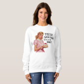 lustige, frische Sarkasmus-Wortart-Retro-Dame Sweatshirt (Vorne ganz)