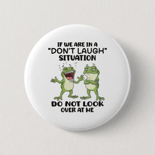 Lustige Frösche lachen nicht Situation Nachvollzie Button (Vorderseite)